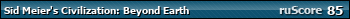 ruScore рейтинг игры Sid Meier's Civilization: Beyond Earth