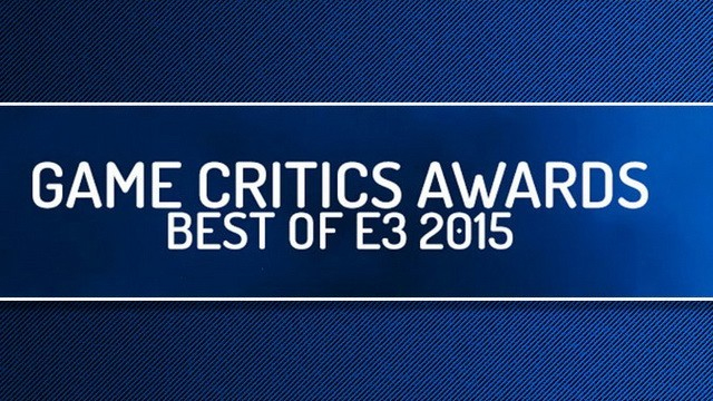 E3 2015 Game Critics Awards